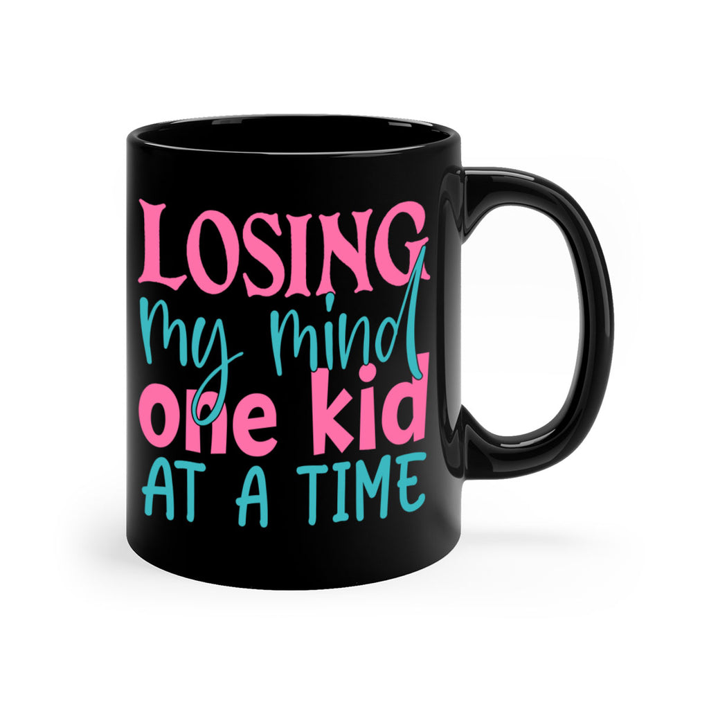 losing my mind one kid at a time 330#- mom-Mug / Coffee Cup