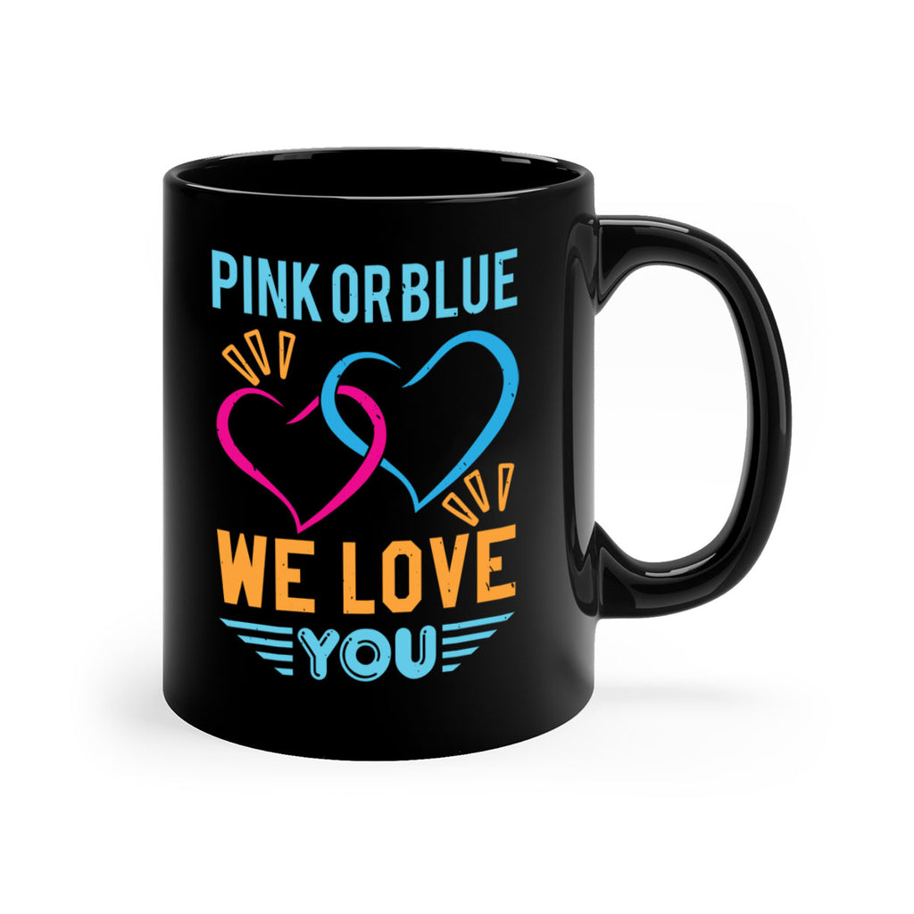 pink or blue we love you Style 20#- baby shower-Mug / Coffee Cup