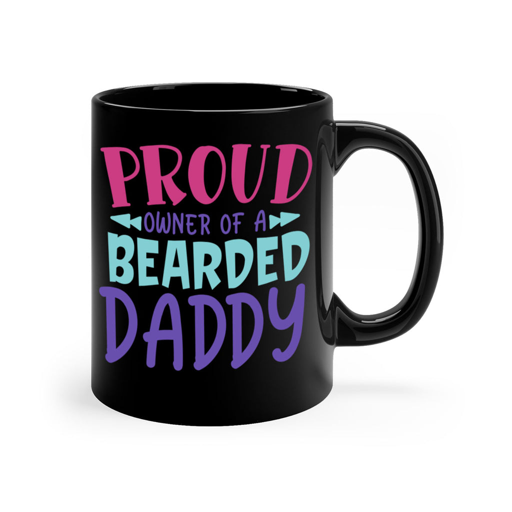 proud owner of a bearded daddy Style 202#- baby2-Mug / Coffee Cup