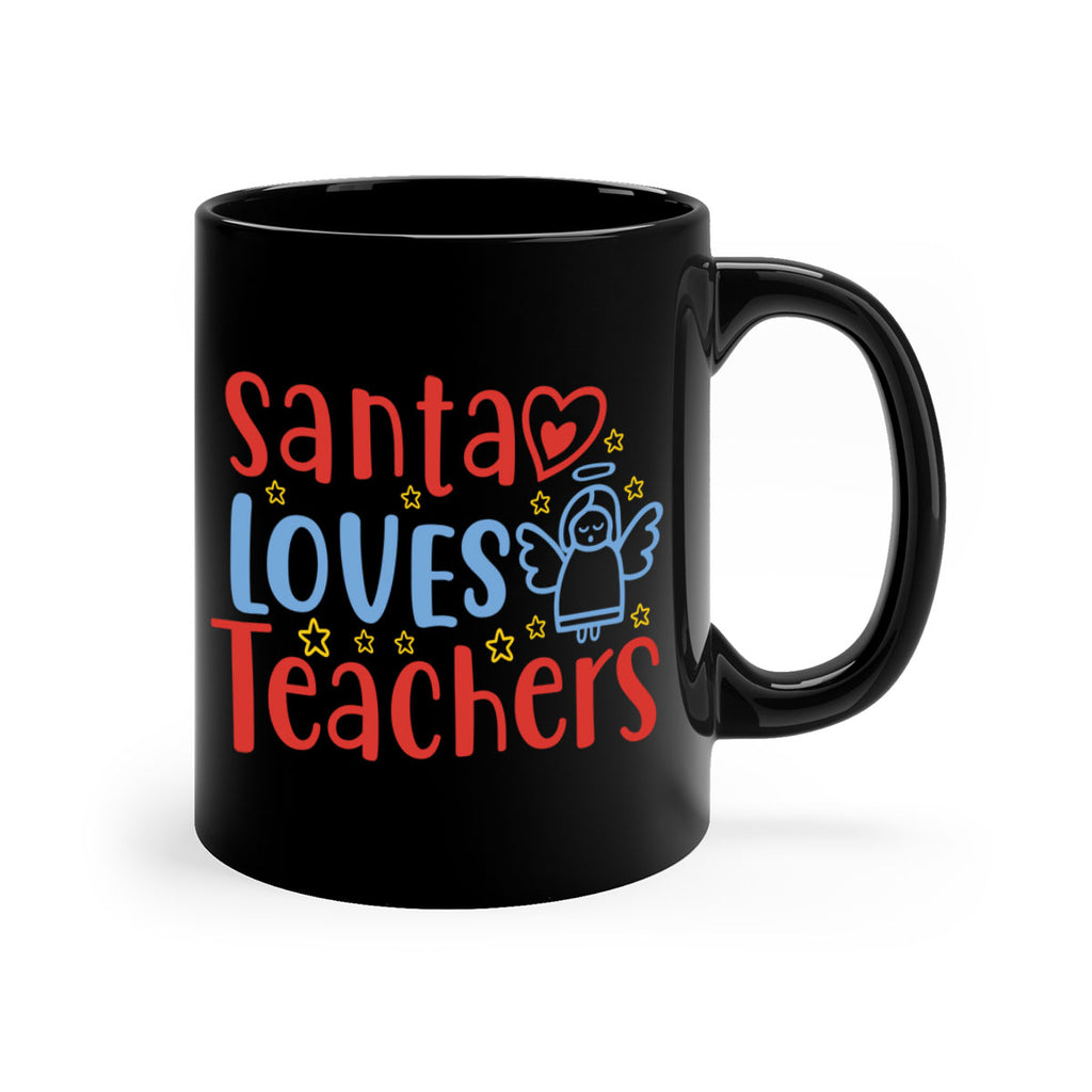 santa loves teacherss 22#- christmas-Mug / Coffee Cup