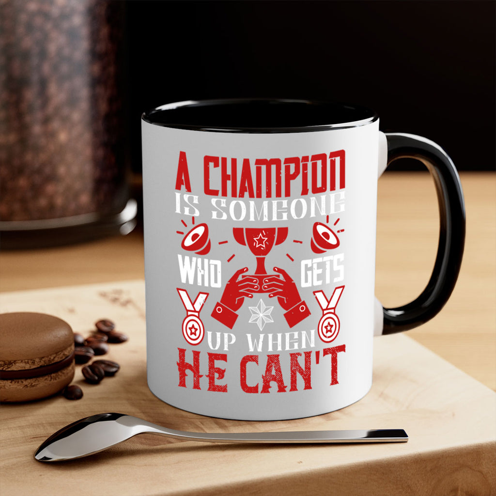 A champion is someone who gets up when he cant Style 50#- dentist-Mug / Coffee Cup