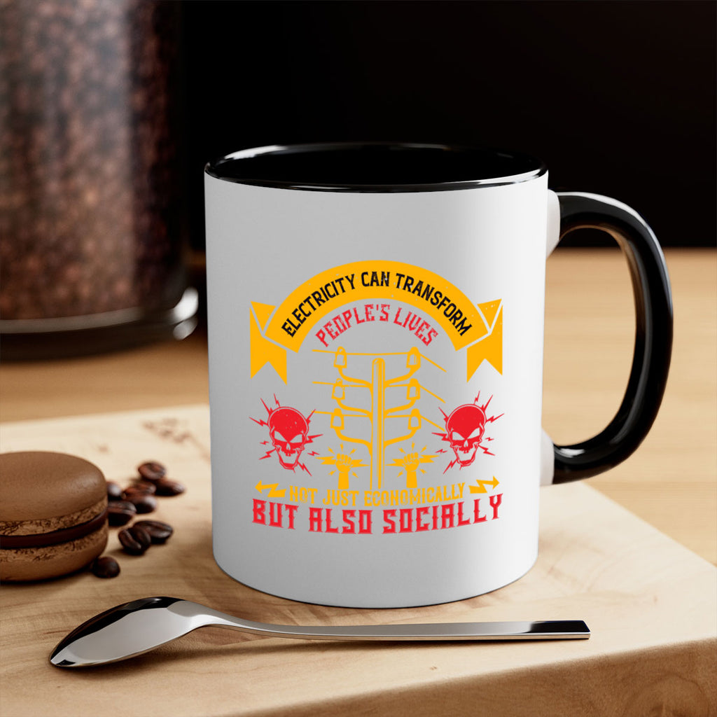 Electricity can transfrom peoples lives not just economically but also socially Style 51#- electrician-Mug / Coffee Cup