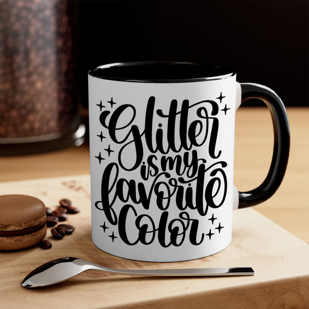 Glitter Is My Favorite Color 25#- crafting-Mug / Coffee Cup