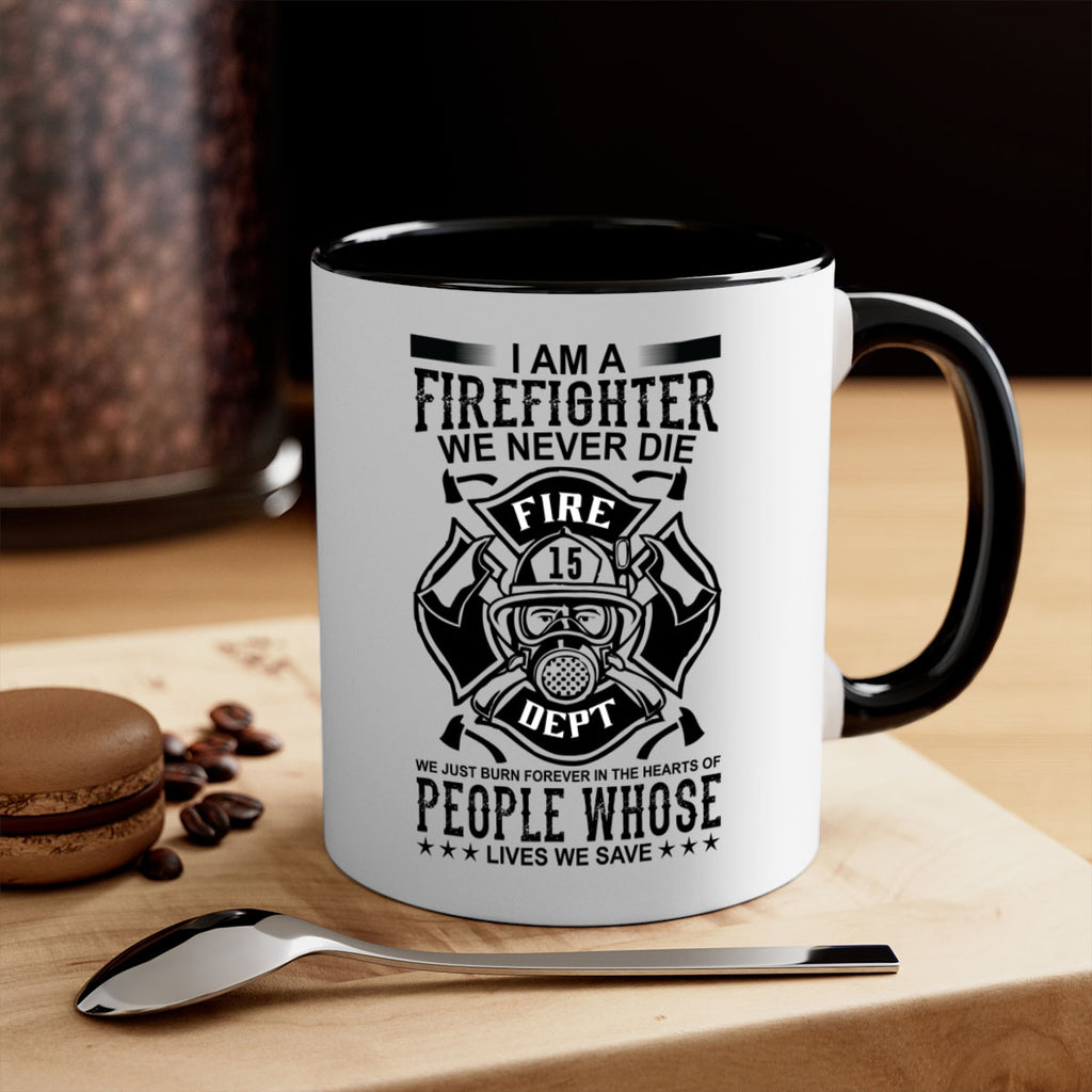 I am a Style 62#- fire fighter-Mug / Coffee Cup