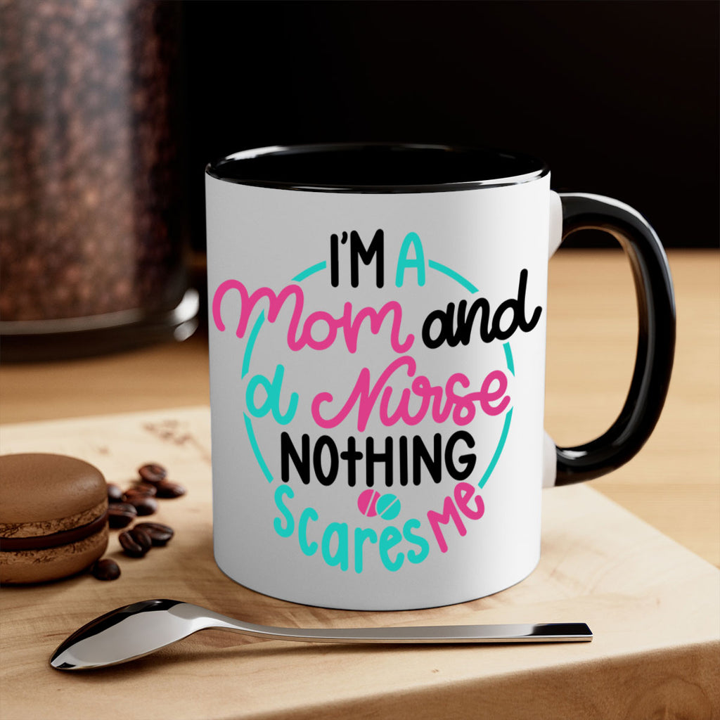 Im A Mom And A Nurse Nothing Style Style 158#- nurse-Mug / Coffee Cup