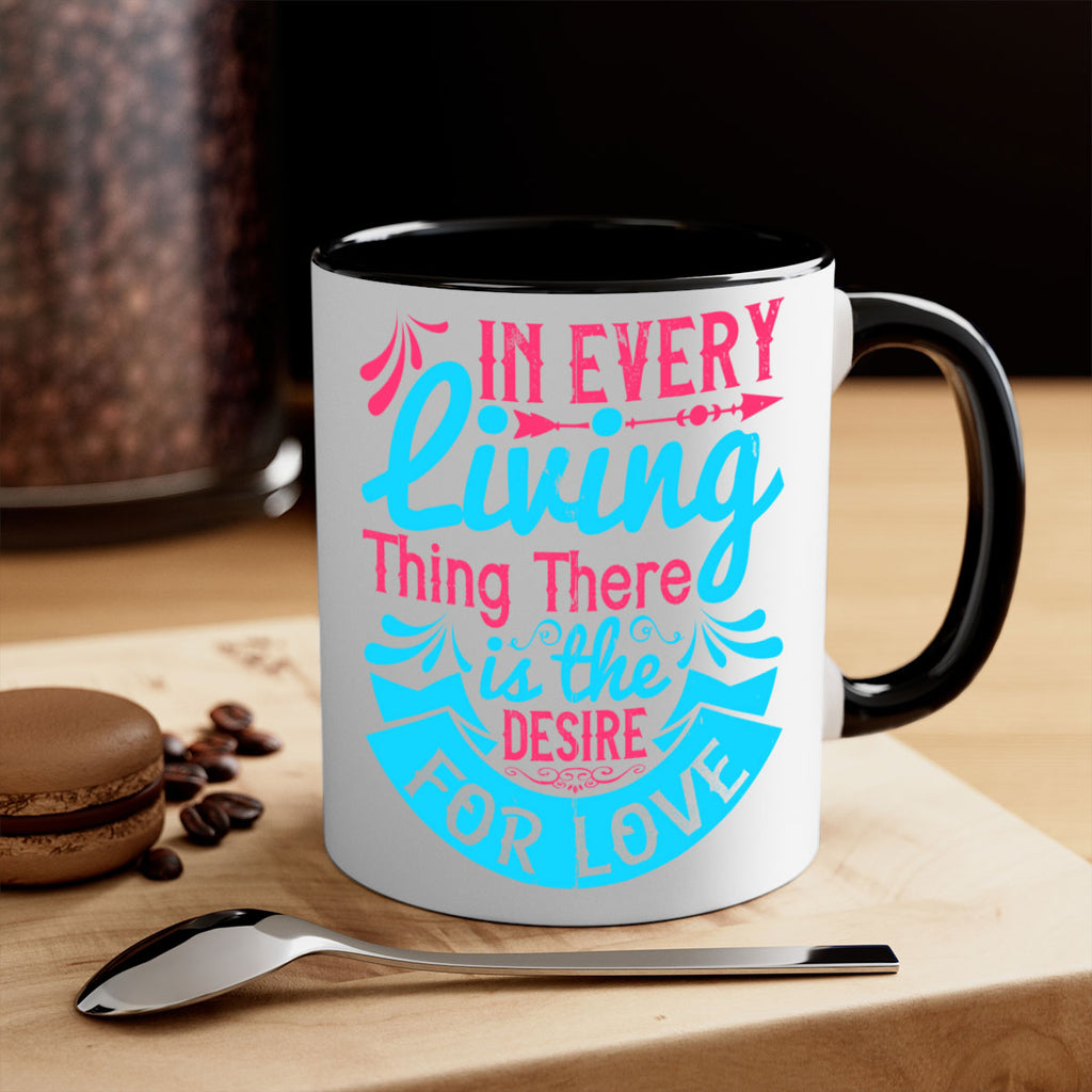 In every living thing there is the desire for love Style 36#- Dog-Mug / Coffee Cup