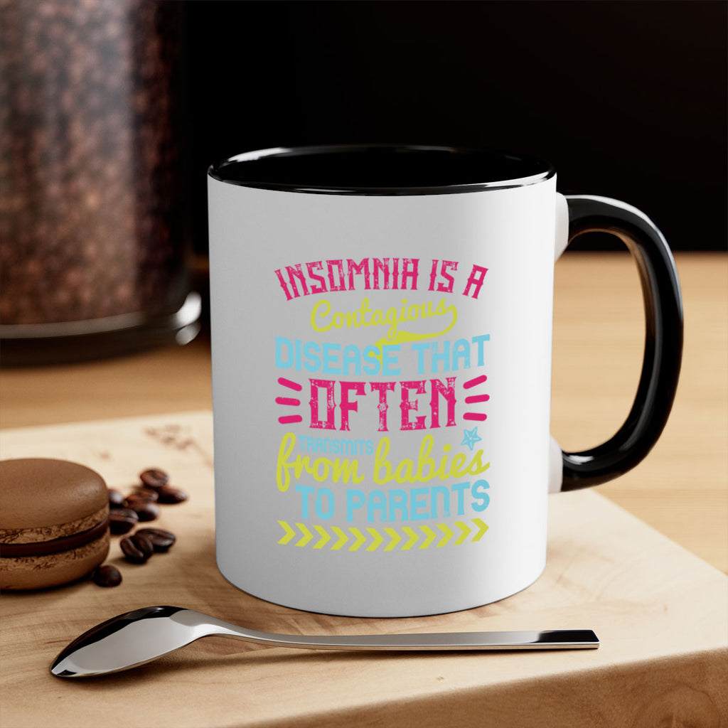 Insomnia is a contagious disease that often transmits from babies to parents Style 115#- baby2-Mug / Coffee Cup