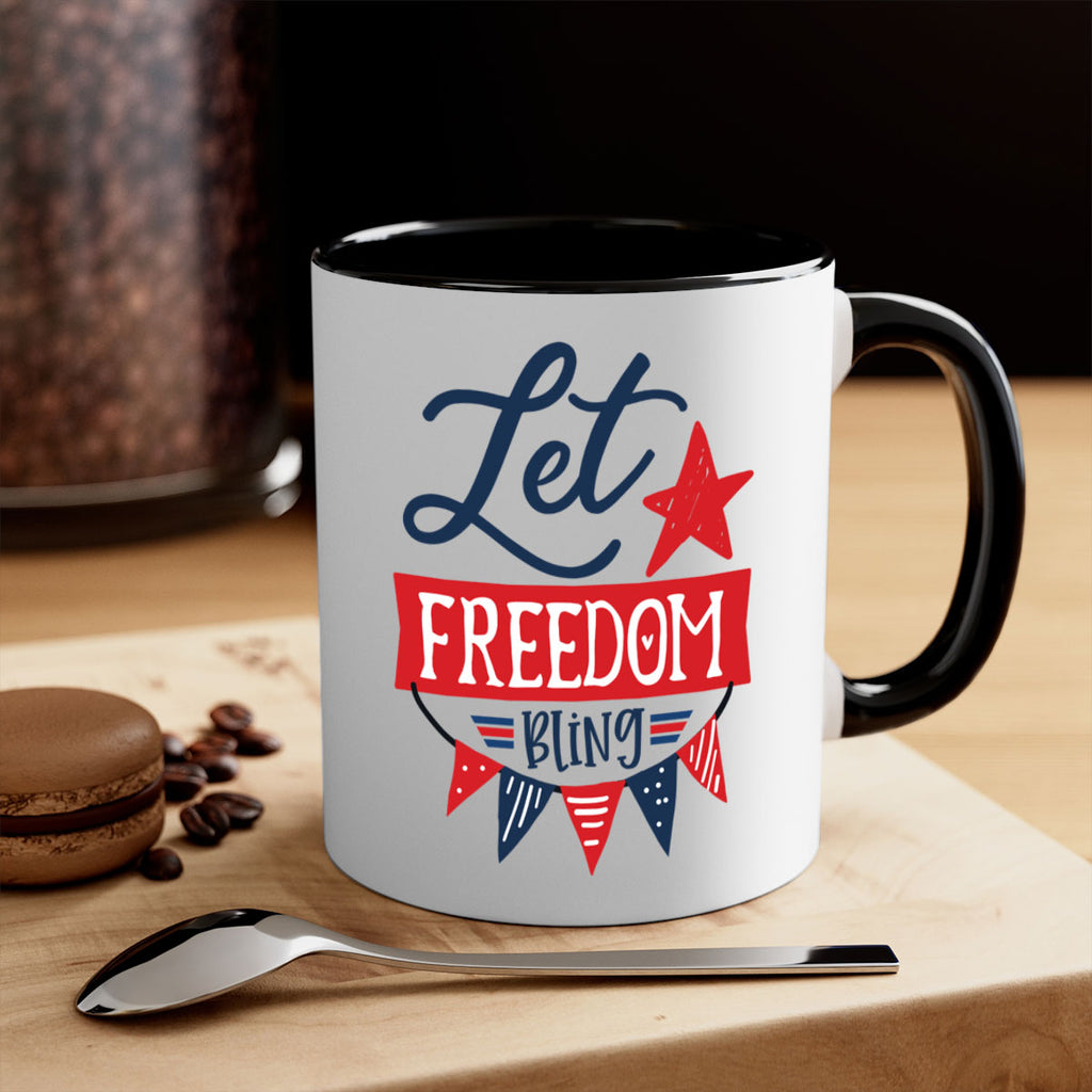 Let freedom bling Style 78#- 4th Of July-Mug / Coffee Cup