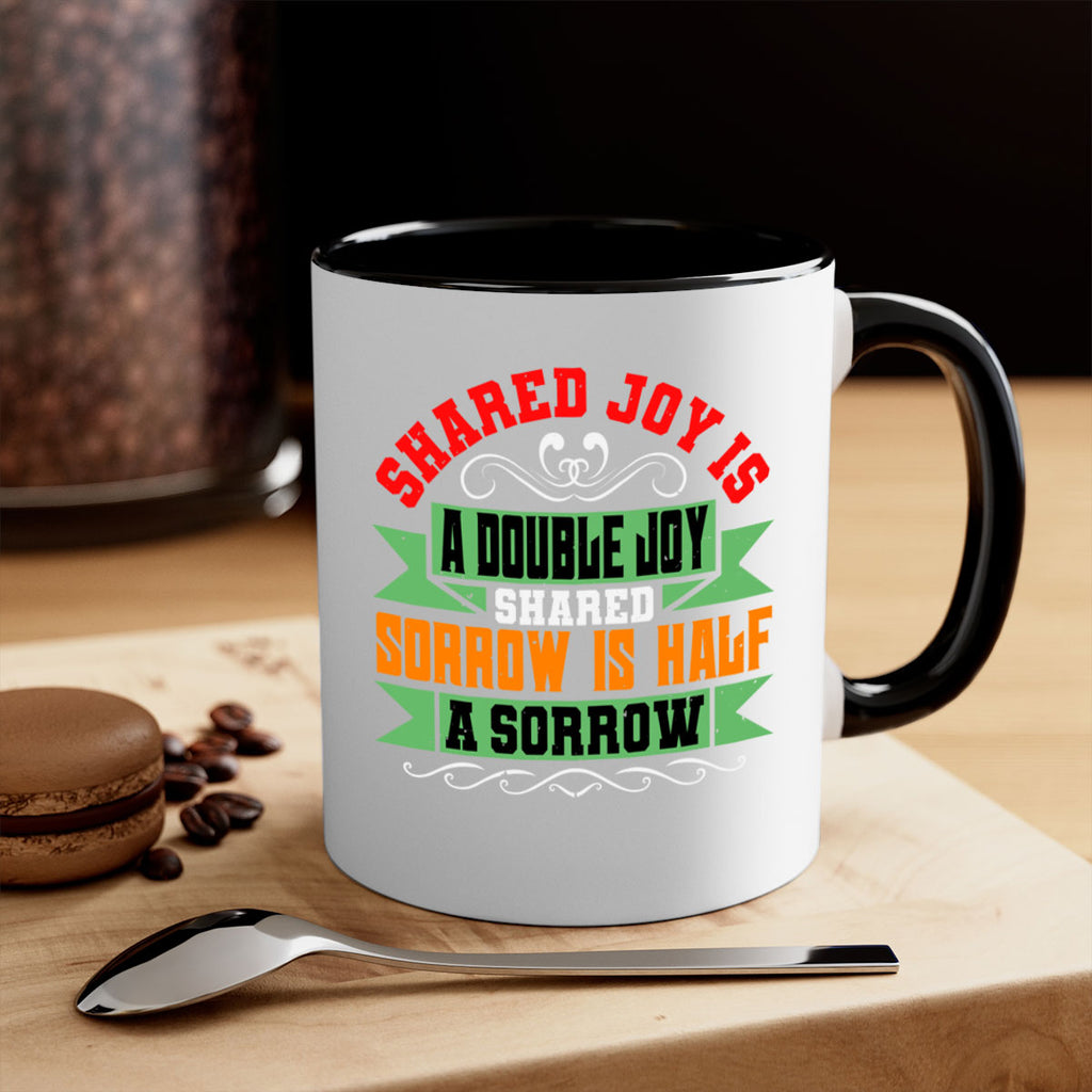 Shared joy is a double joy shared sorrow is half a sorrow Style 60#- best friend-Mug / Coffee Cup