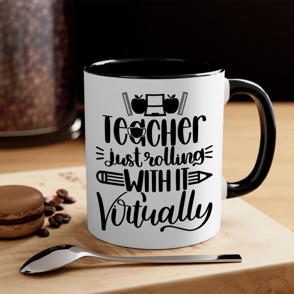 Teacher Just Rolling Style 53#- teacher-Mug / Coffee Cup
