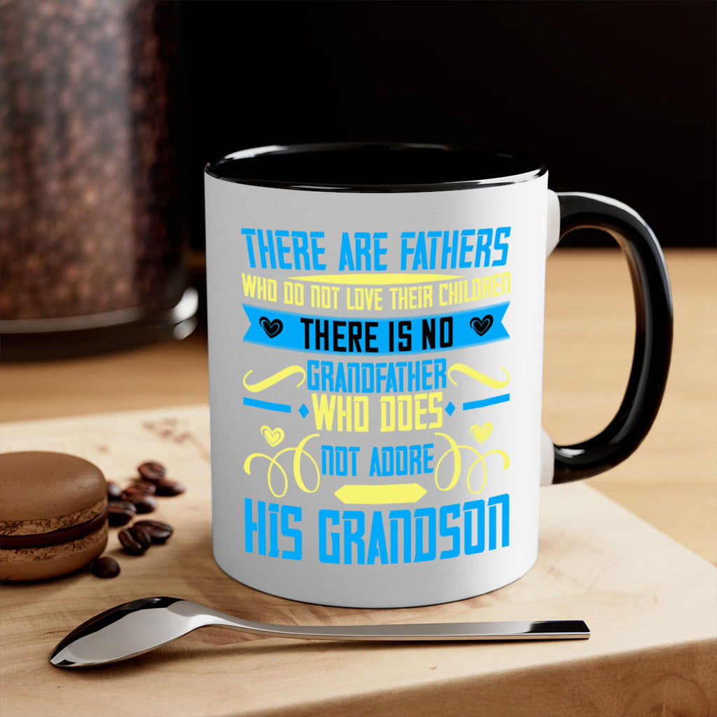 There are fathers who do not love their children 64#- grandpa-Mug / Coffee Cup