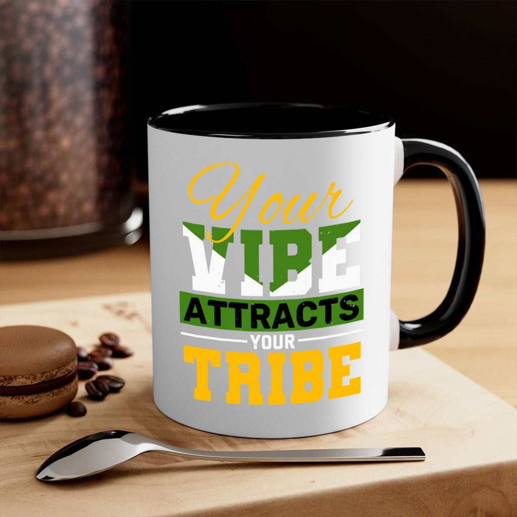 Your vibe attracts your tribe Style 15#- best friend-Mug / Coffee Cup