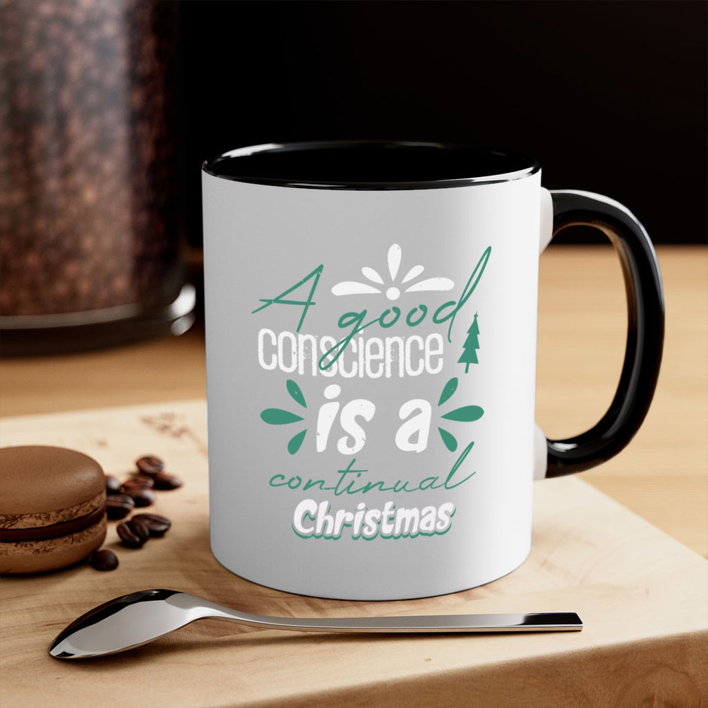 a good conscience is a 417#- christmas-Mug / Coffee Cup