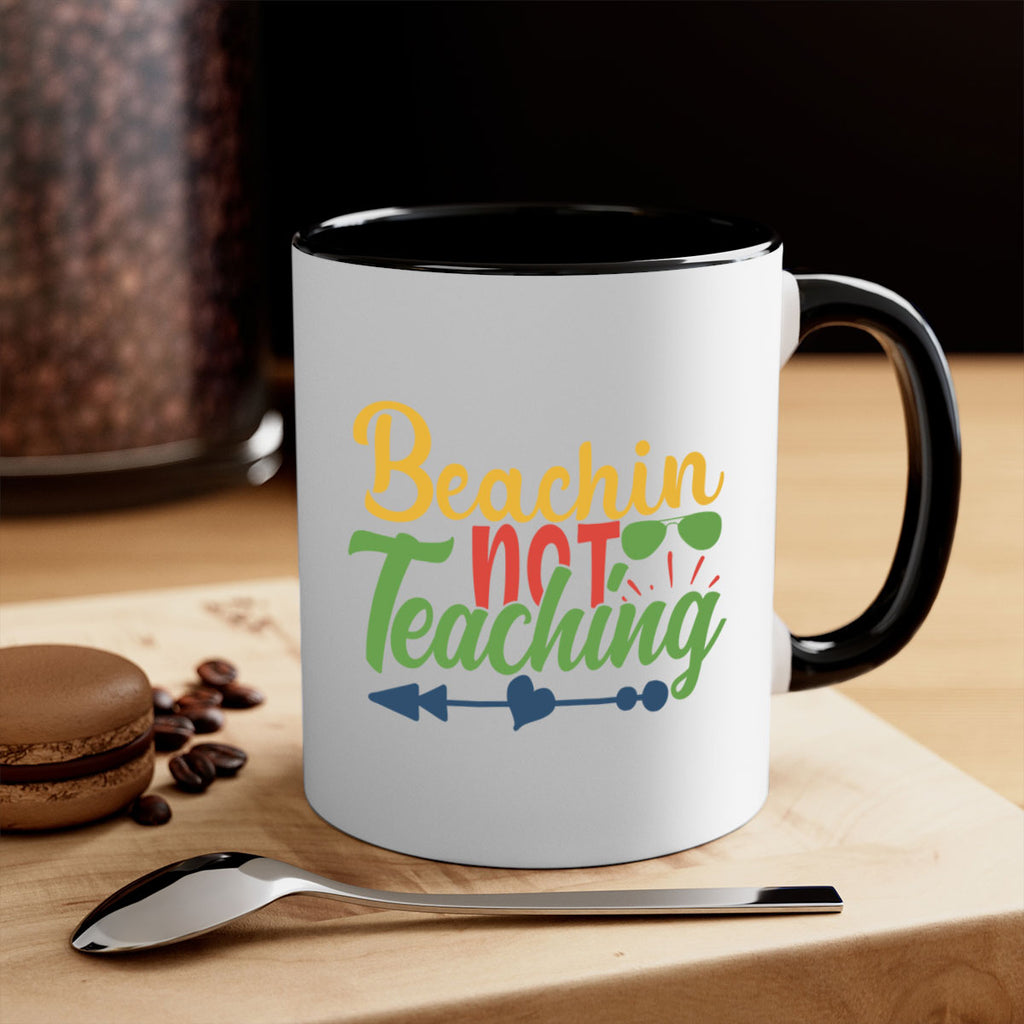 beachin not teaching Style 194#- teacher-Mug / Coffee Cup