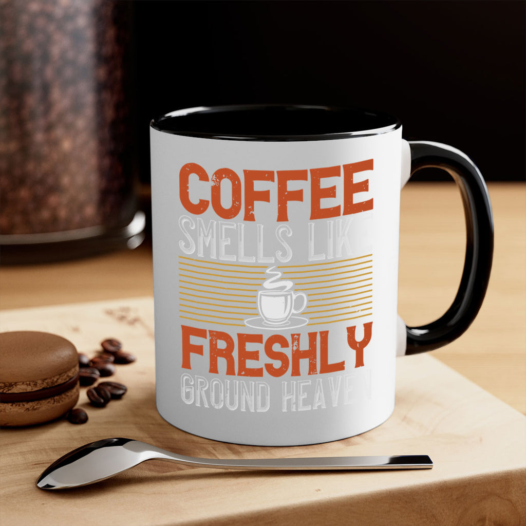 coffee smells like freshly ground heaven 277#- coffee-Mug / Coffee Cup