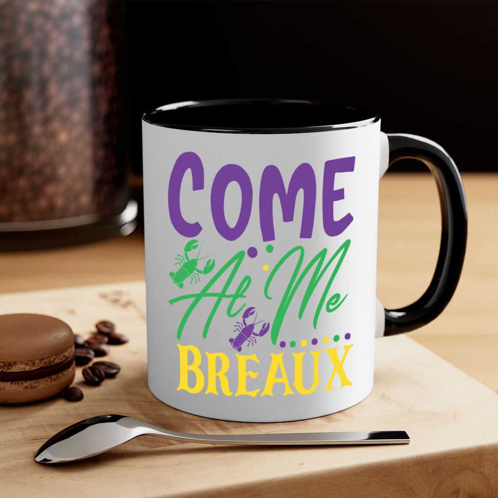come at me breaux 84#- mardi gras-Mug / Coffee Cup