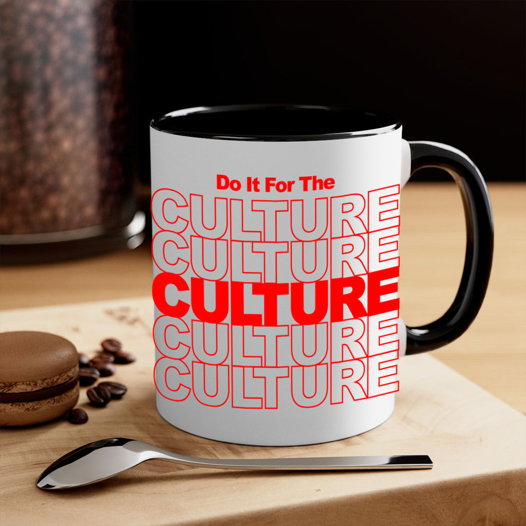 do it for the culture 170#- black words - phrases-Mug / Coffee Cup