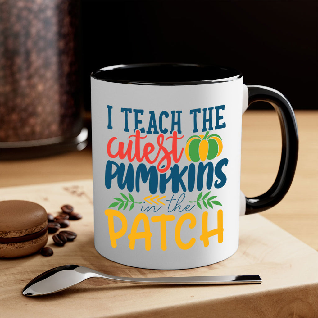 i teach the cutest pumpkins in the patch Style 175#- teacher-Mug / Coffee Cup