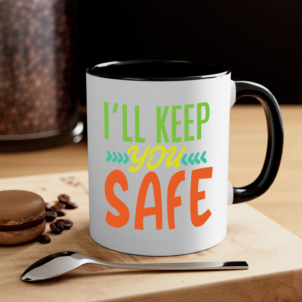 ill keep you safe 399#- mom-Mug / Coffee Cup