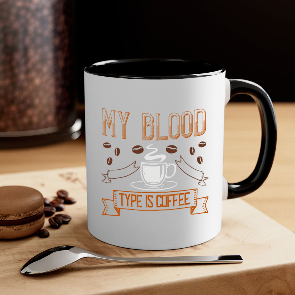 my blood type is coffee 236#- coffee-Mug / Coffee Cup