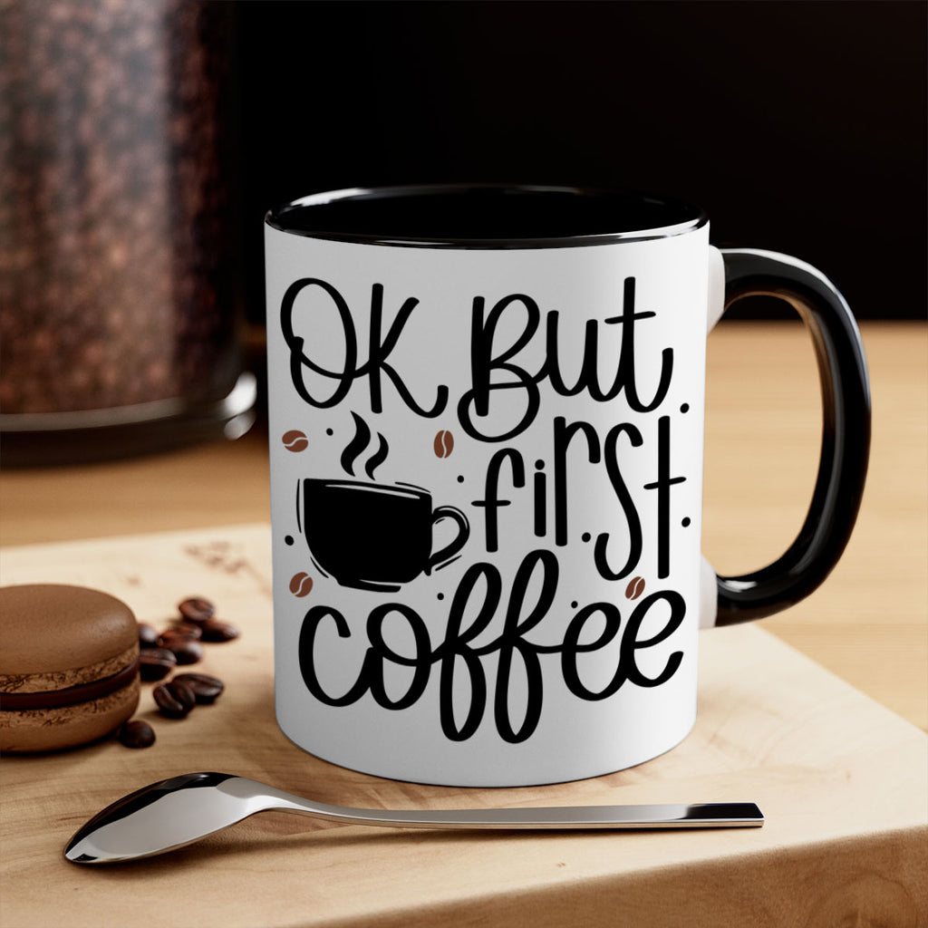 ok but first coffee 53#- coffee-Mug / Coffee Cup