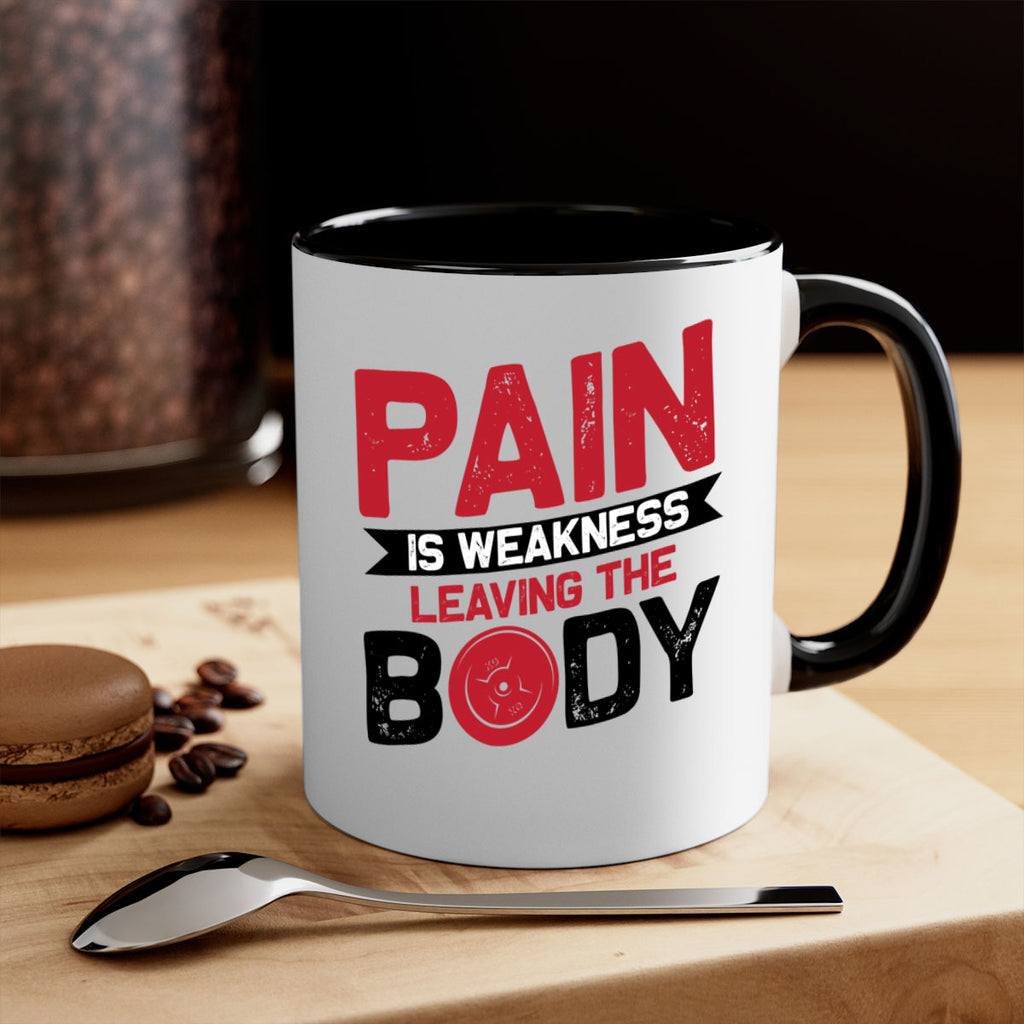 pain is weakness leaving the body 4#- gym-Mug / Coffee Cup