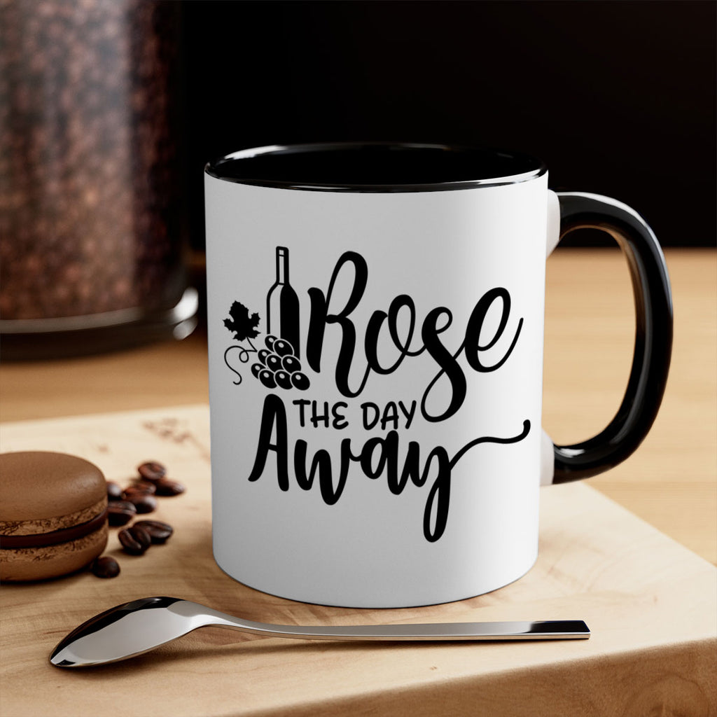 rose the day away 172#- wine-Mug / Coffee Cup