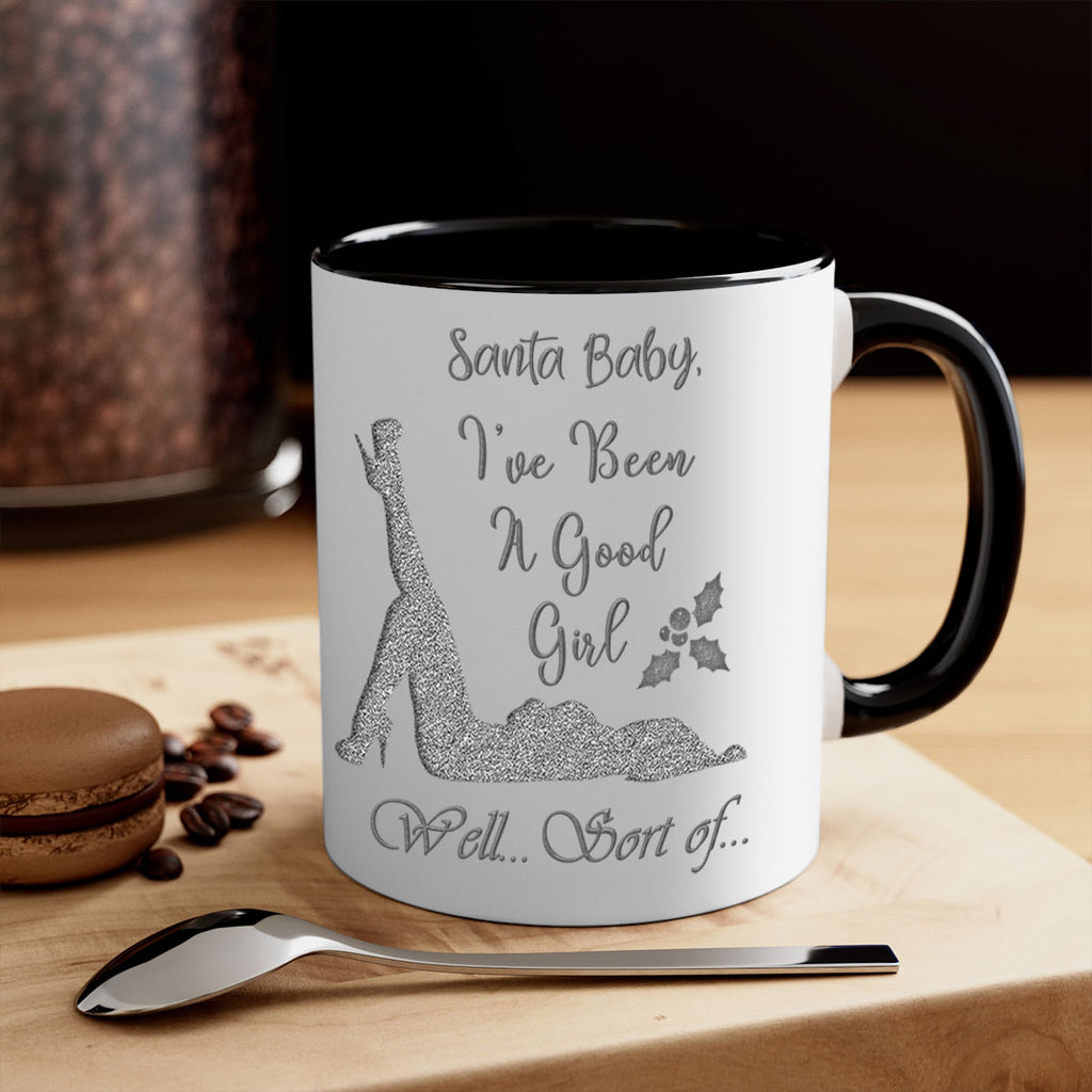 santa ive been a good girl well sort of silver 443#- christmas-Mug / Coffee Cup