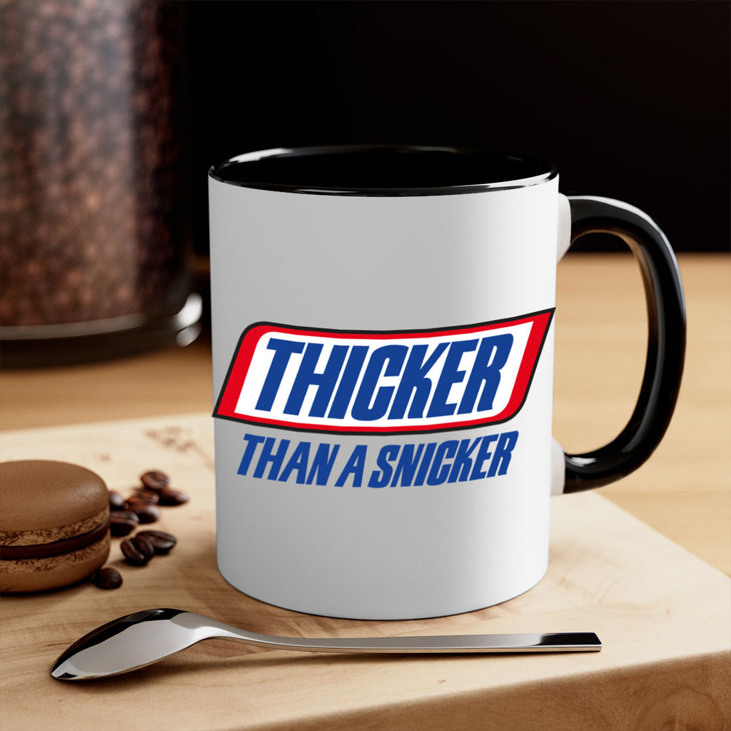 thicker than a snicker 20#- black words - phrases-Mug / Coffee Cup