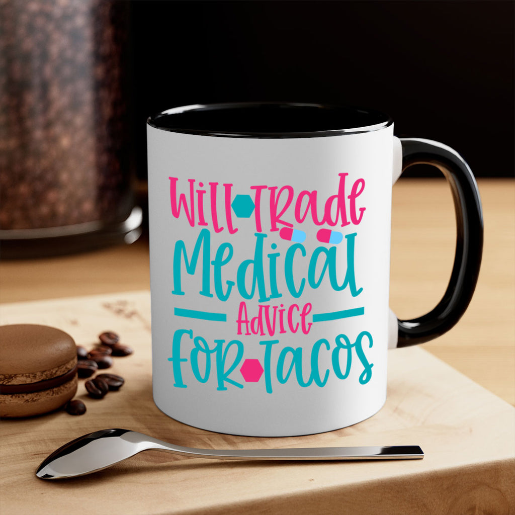 will trade medicau advice for tacos Style 343#- nurse-Mug / Coffee Cup