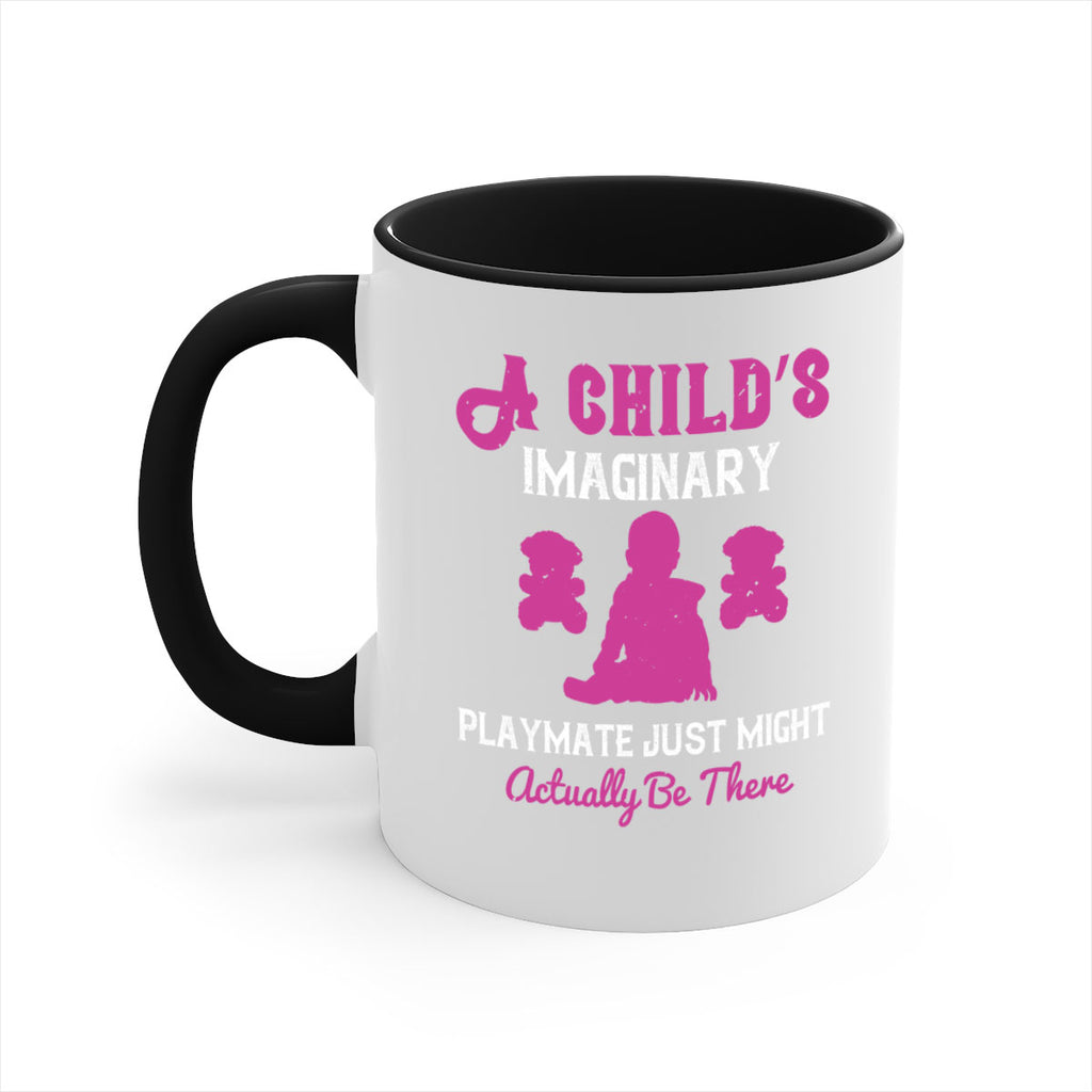 A child’s imaginary playmate just might actually be there Style 6#- kids-Mug / Coffee Cup