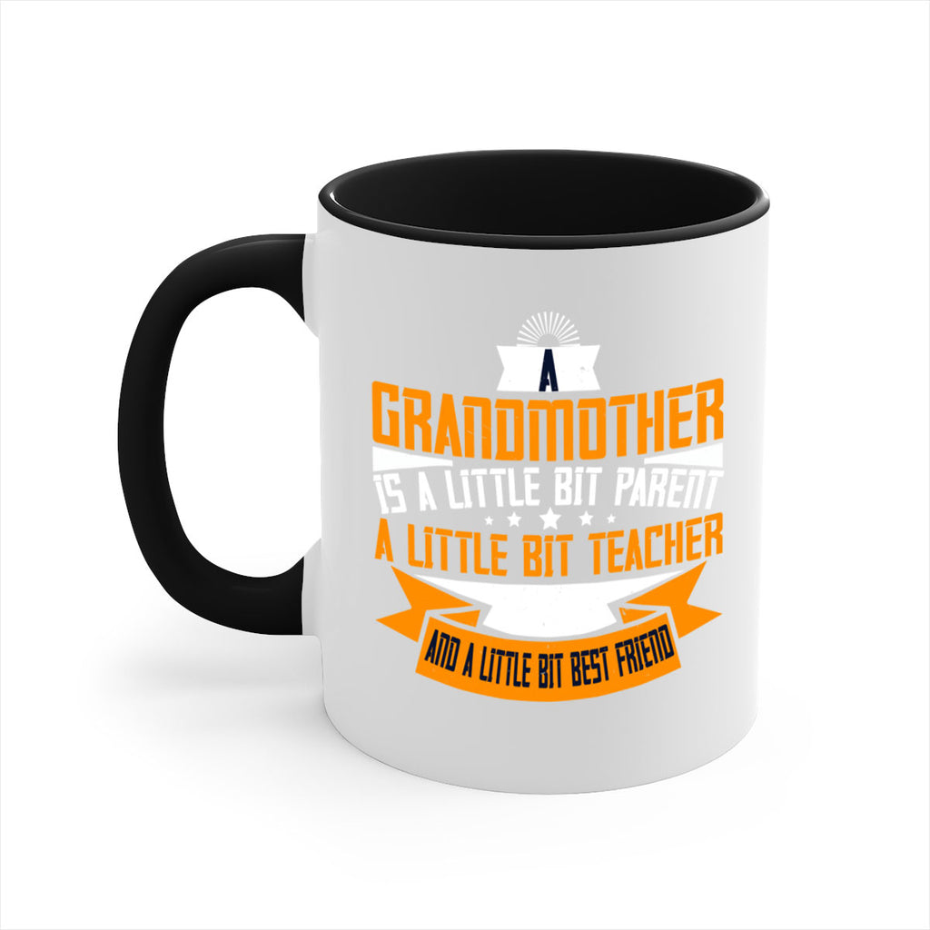 A grandmother is a little bit parent a little bit teacher 43#- grandma-Mug / Coffee Cup