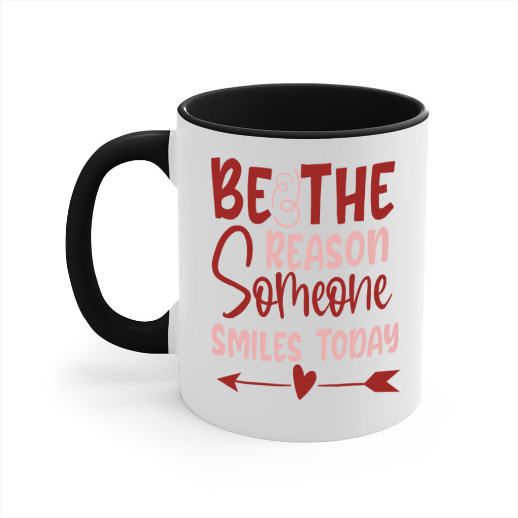 Be The Reason Someone Smiles Today Style 141#- motivation-Mug / Coffee Cup