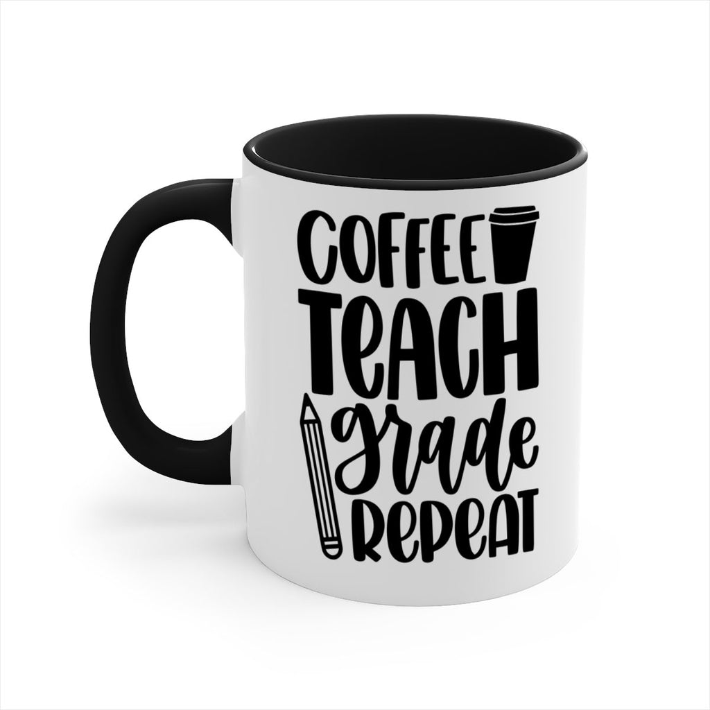 Coffee Teach Grade Repeat Style 83#- teacher-Mug / Coffee Cup