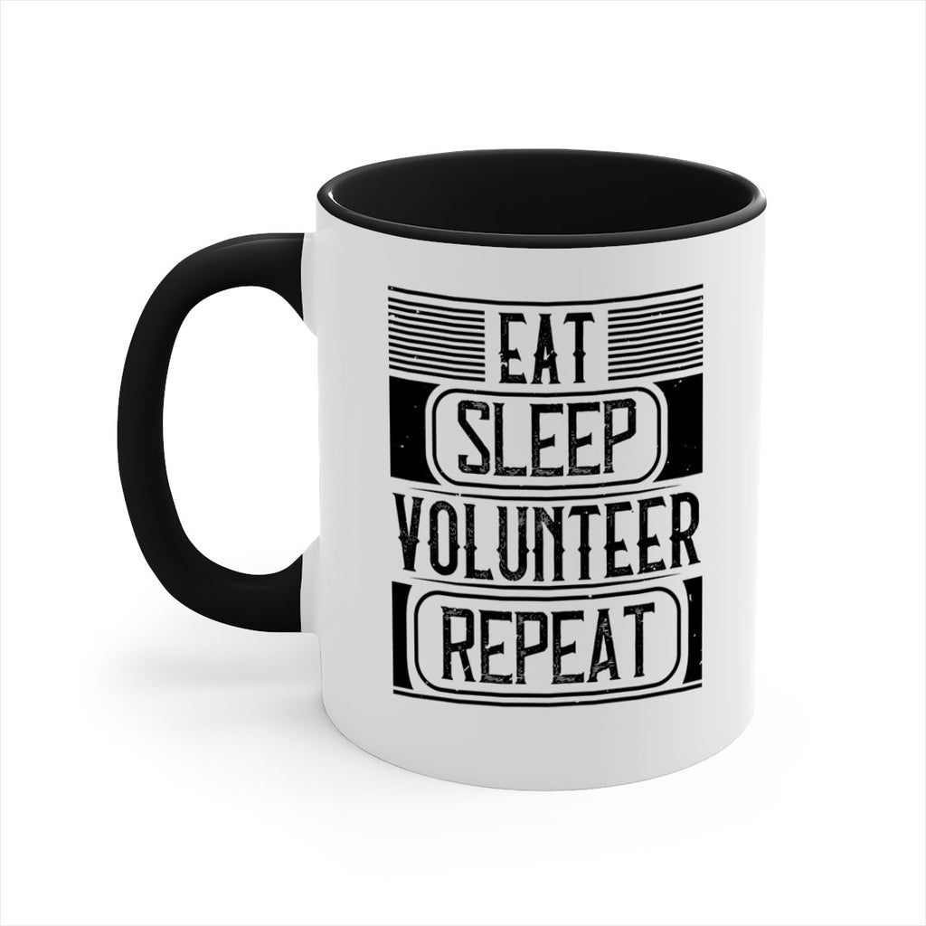 Eat Sleep Volunteer Repeat Style 15#-Volunteer-Mug / Coffee Cup