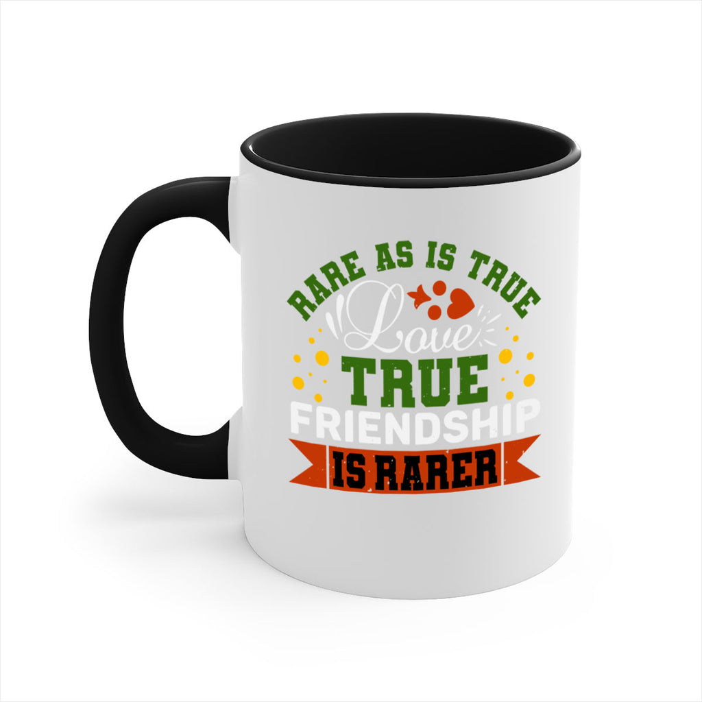 Rare as is true love true friendship is rarer Style 64#- best friend-Mug / Coffee Cup
