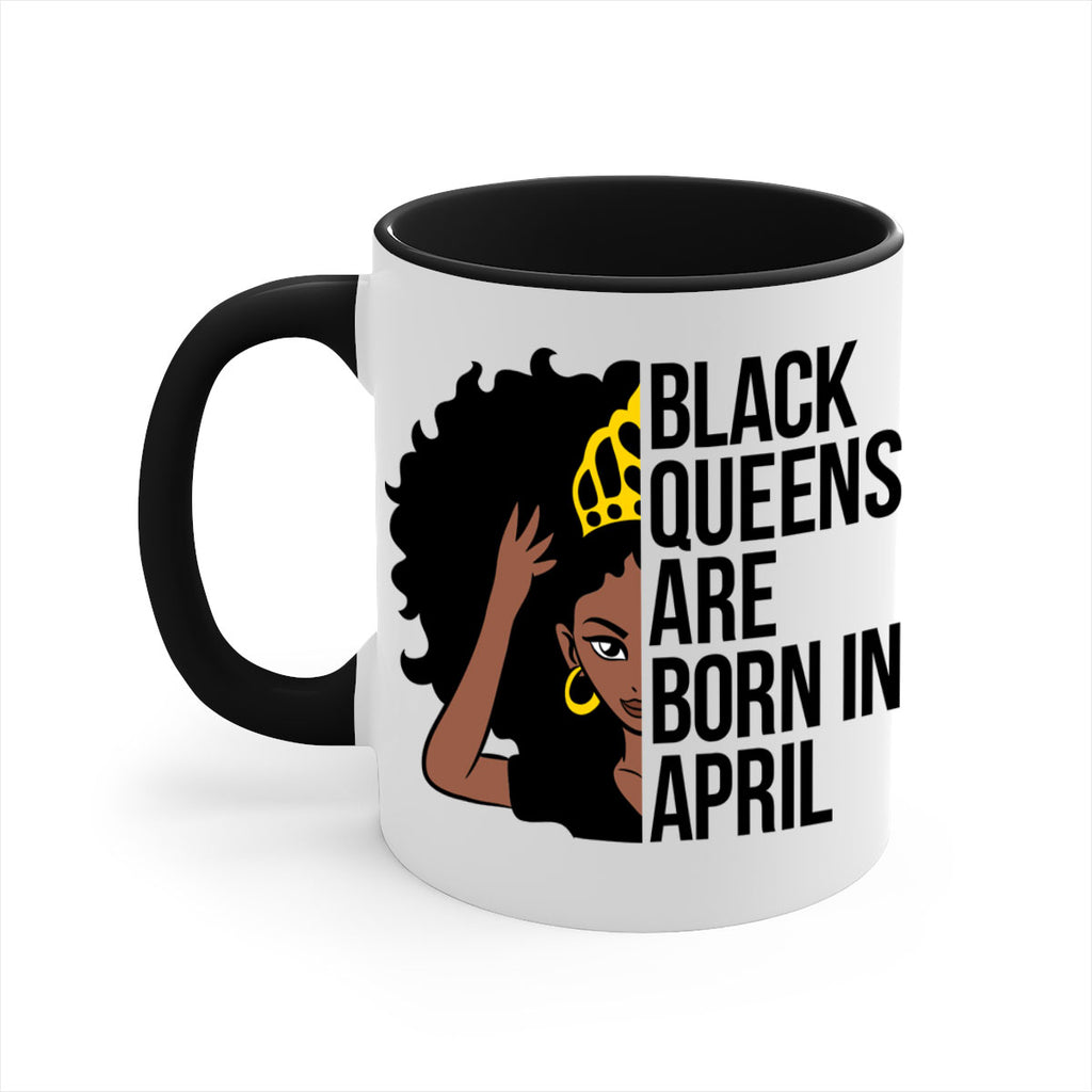black queens are born in april 218#- black words - phrases-Mug / Coffee Cup