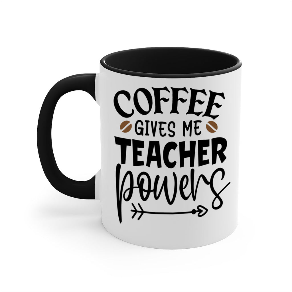 coffee gives me teacher powers Style 187#- teacher-Mug / Coffee Cup