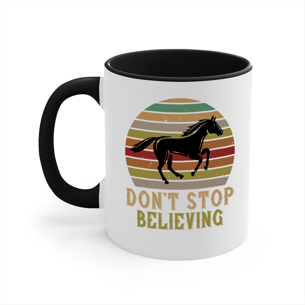 don’t stop believing Style 8#- horse-Mug / Coffee Cup