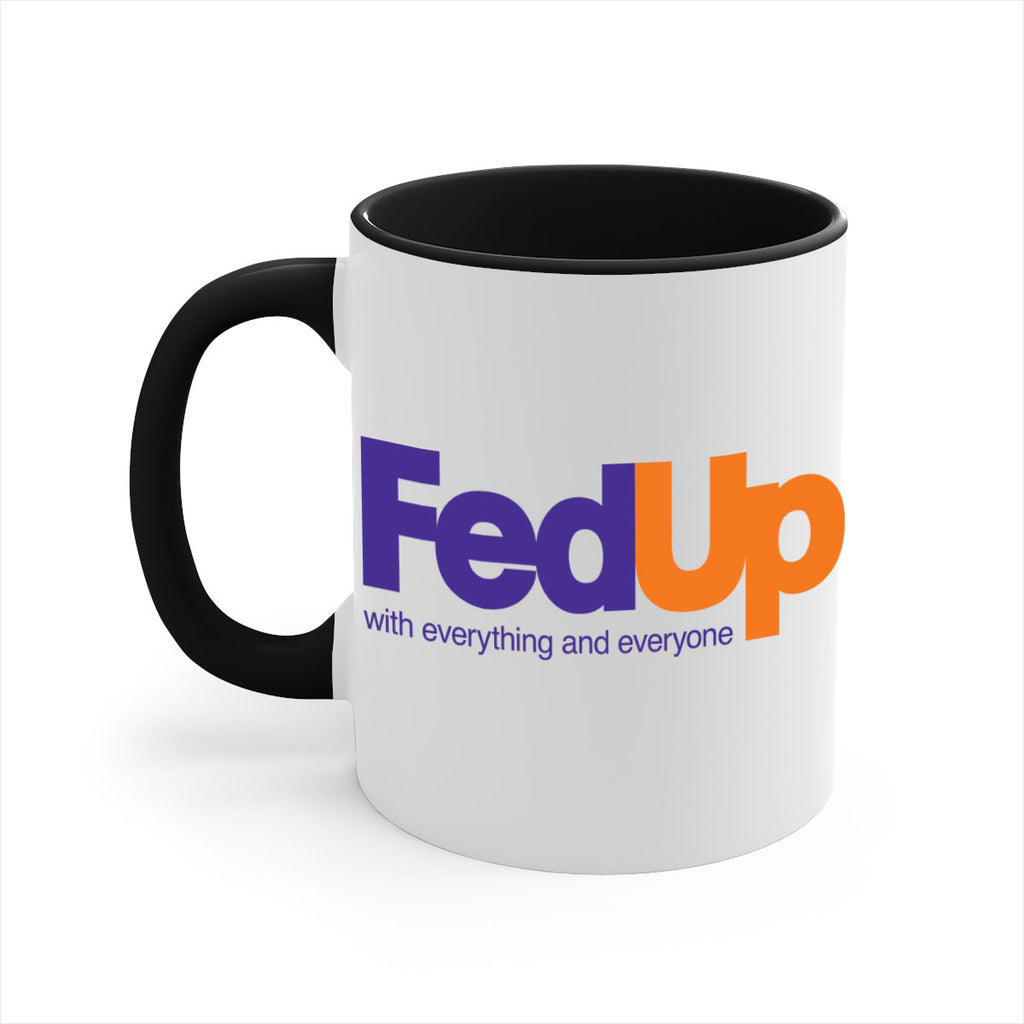 fed up 159#- black words - phrases-Mug / Coffee Cup