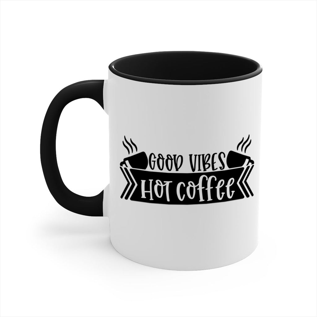 good vibes hot coffee 119#- coffee-Mug / Coffee Cup