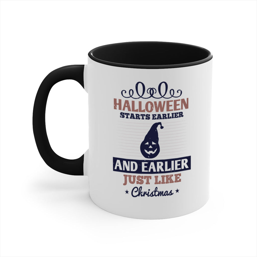 halloween starts earlier and 158#- halloween-Mug / Coffee Cup