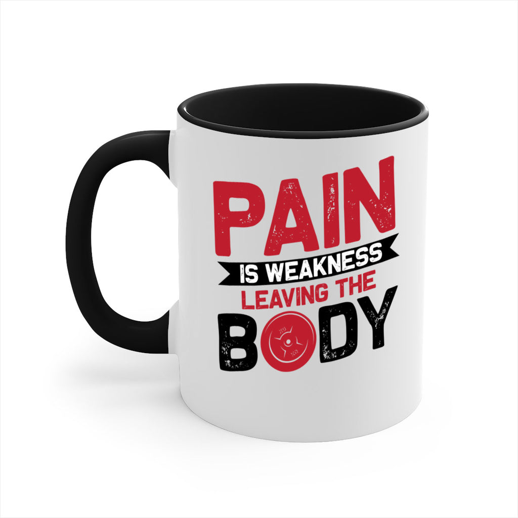 pain is weakness leaving the body 4#- gym-Mug / Coffee Cup