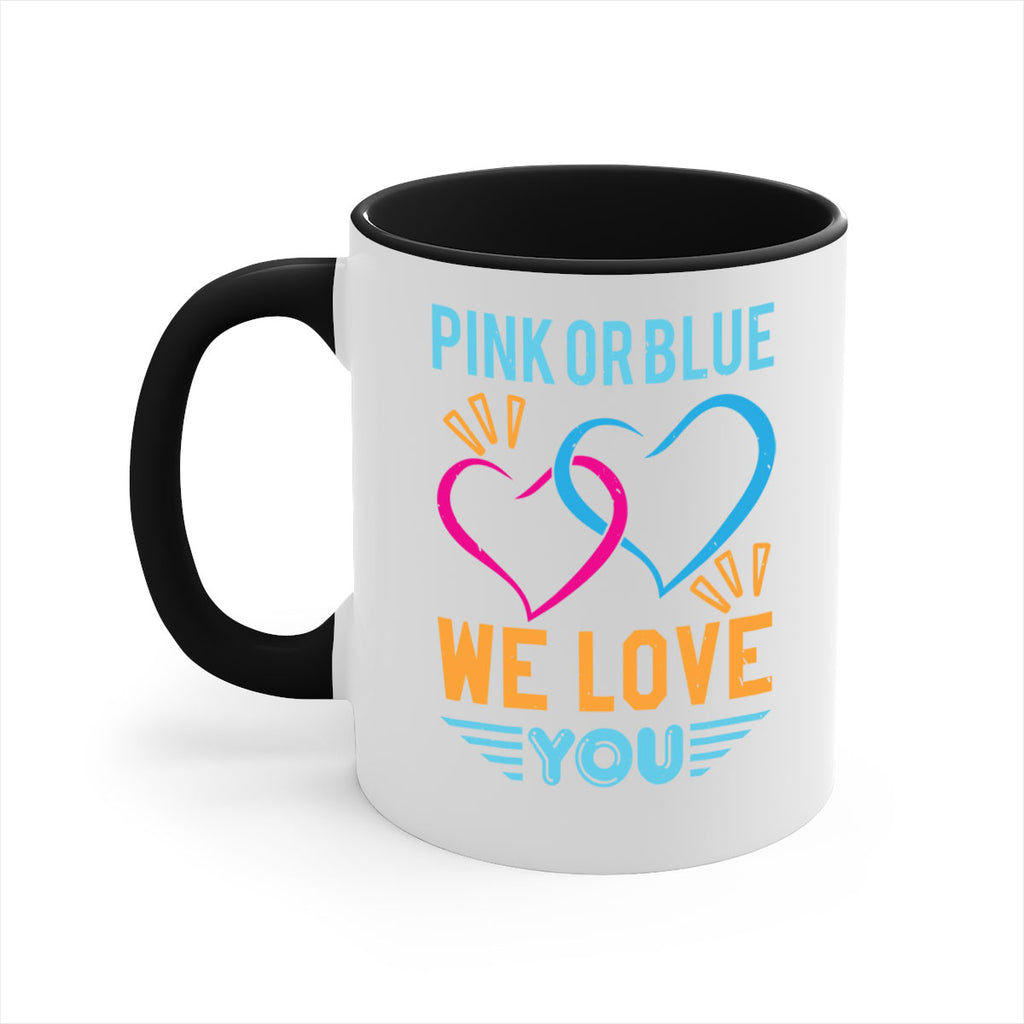 pink or blue we love you Style 20#- baby shower-Mug / Coffee Cup
