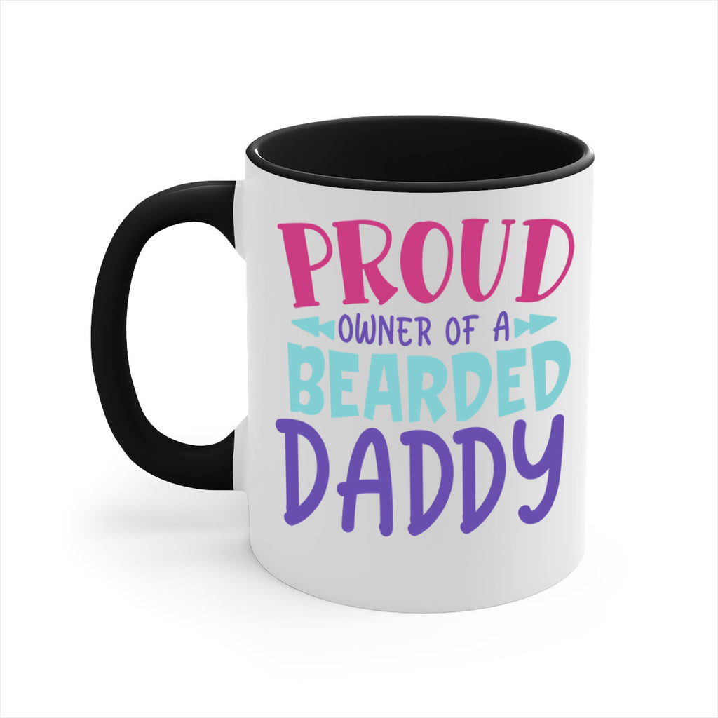 proud owner of a bearded daddy Style 202#- baby2-Mug / Coffee Cup