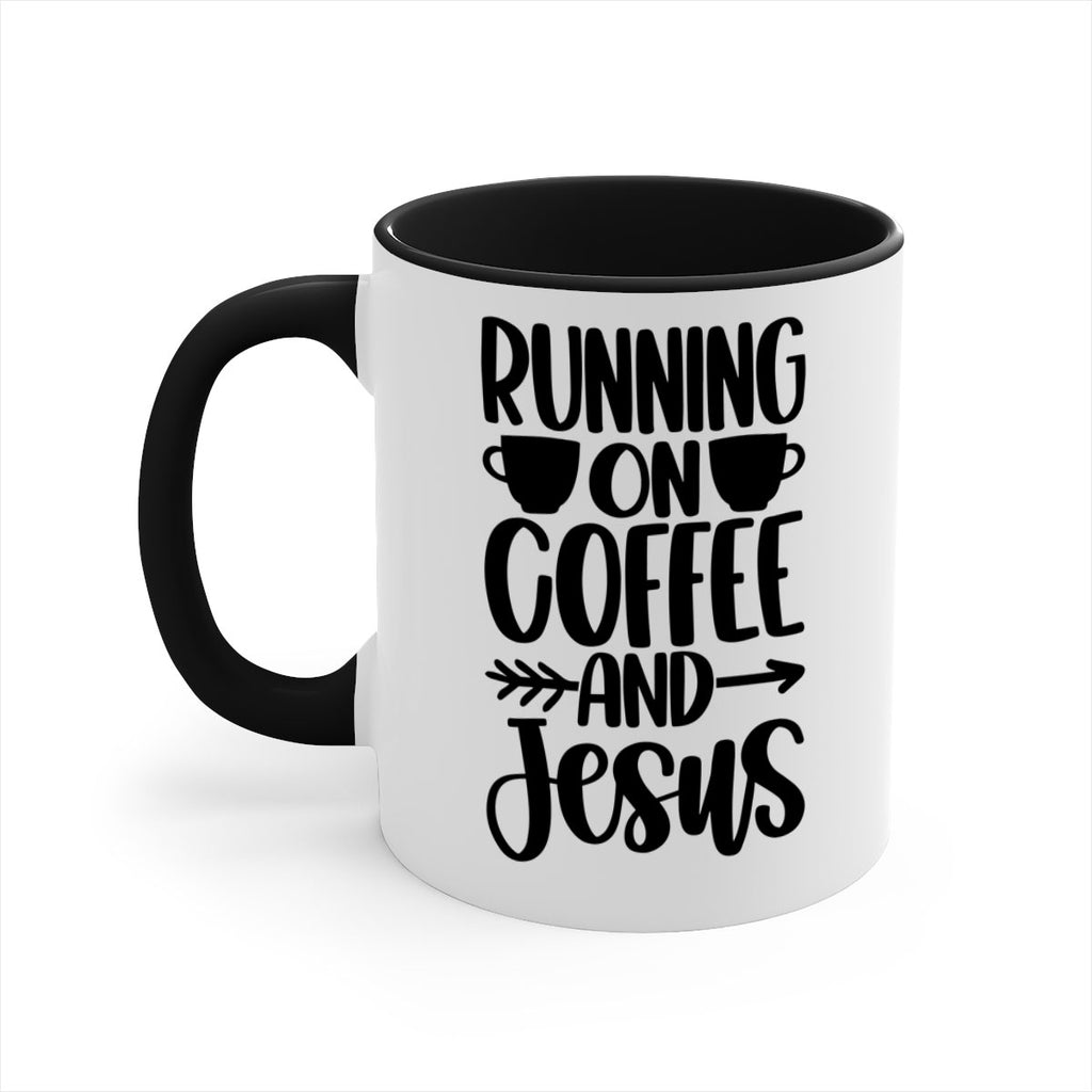 running on coffee and jesus 39#- coffee-Mug / Coffee Cup