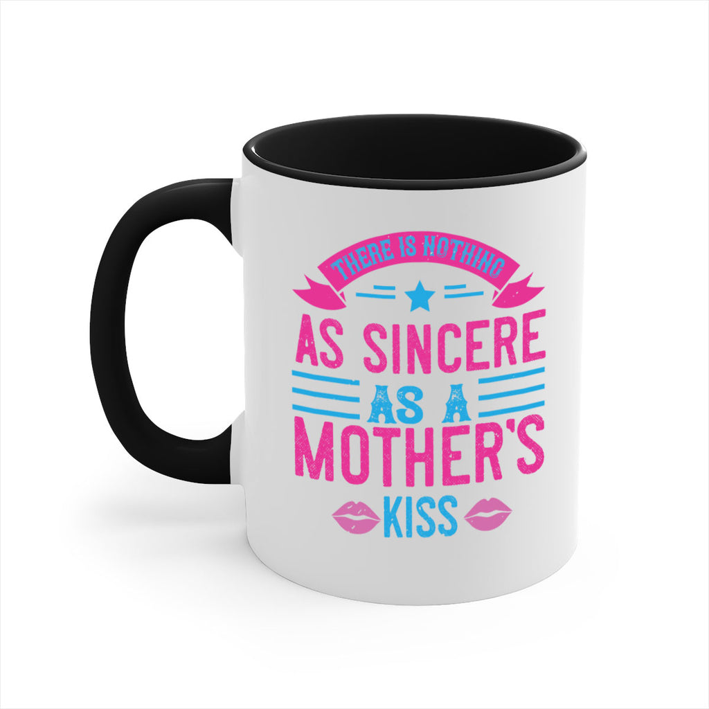 there is nothing as sincere as a mother’s kiss 39#- mom-Mug / Coffee Cup