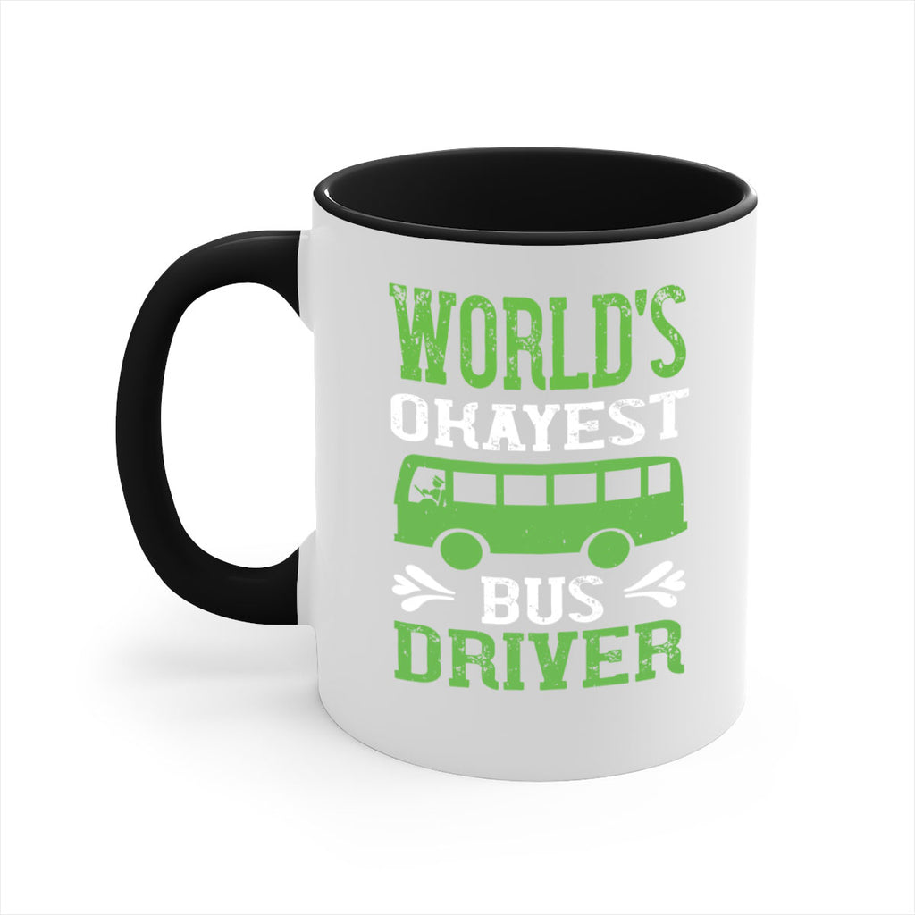 world’s okayest bus driver Style 3#- bus driver-Mug / Coffee Cup
