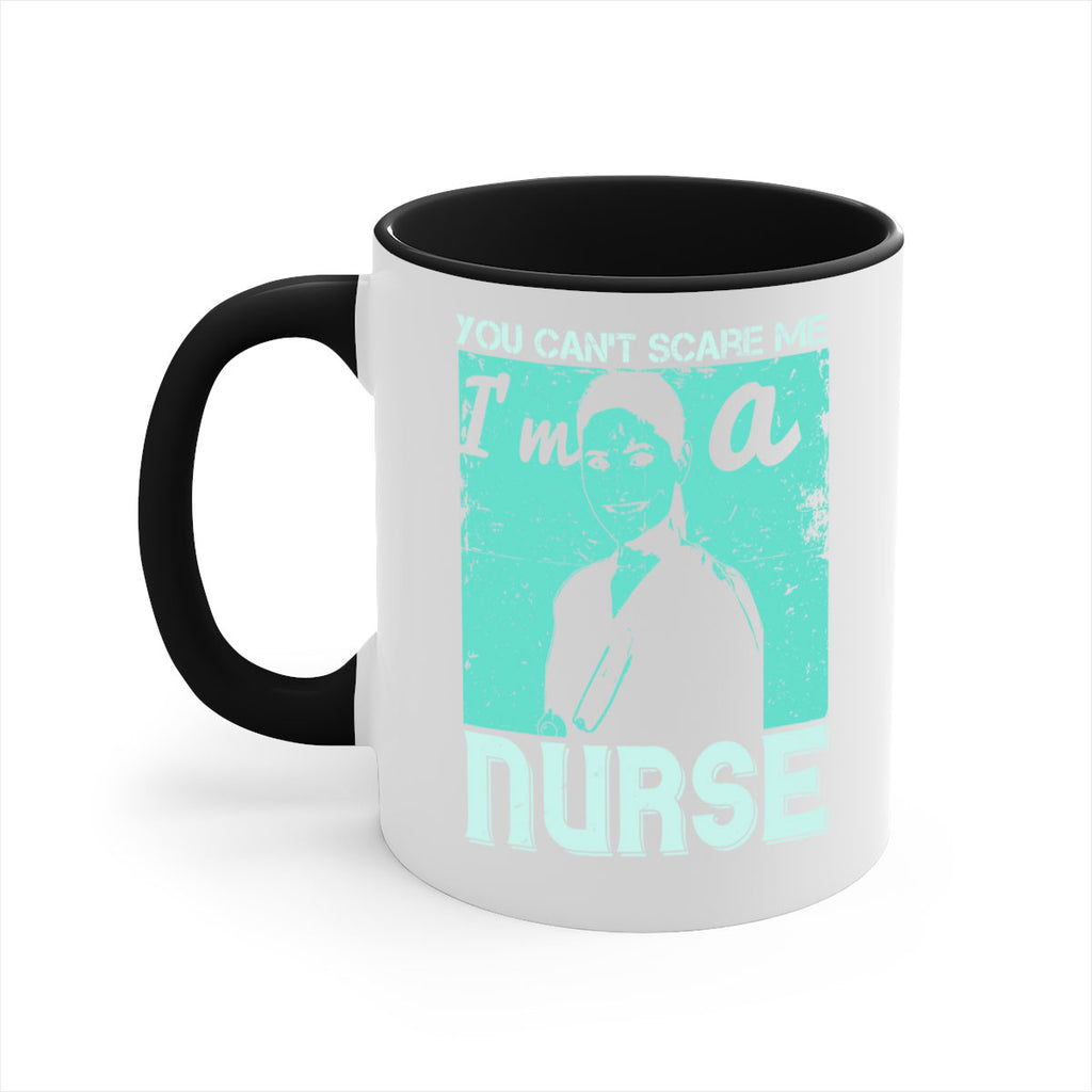 you cant scare me im a nurse Style 8#- medical-Mug / Coffee Cup