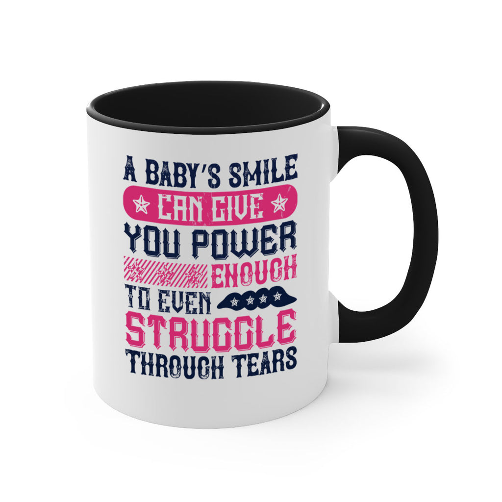 A baby’s smile can give you power… enough to even struggle through tears Style 136#- baby2-Mug / Coffee Cup